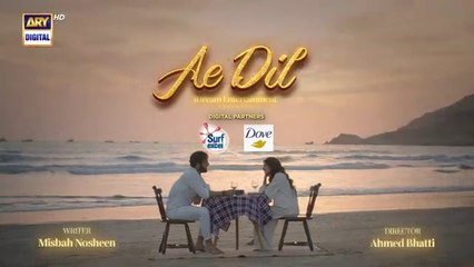 Ae Dil Episode 13_12 Feb 2025 Azaan_Sami___Komal_Meer___Gohar_Rasheed___ARY_Digital_Drama(360p)