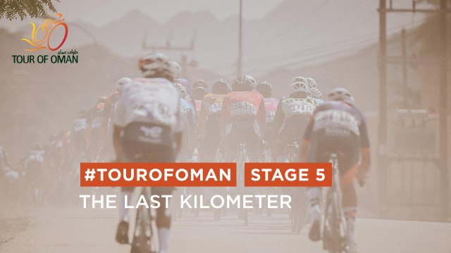 Tour of Oman 2025 - Last Km Stage 5
