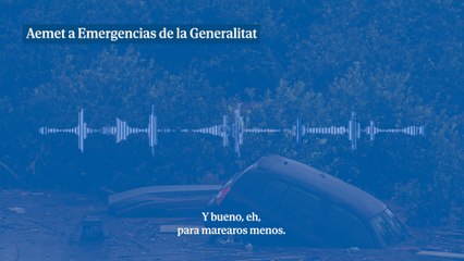 Aemet a Emergencias de la Generalitat el día de la riada : “No vamos a marearos con más avisos”