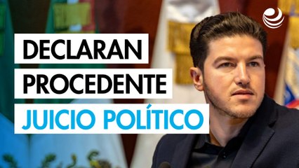 Procedente juicio político en contra de Samuel García