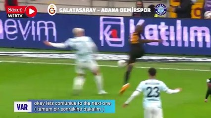 Galatasaray - Adana Demirspor VAR kaydı açıklandı