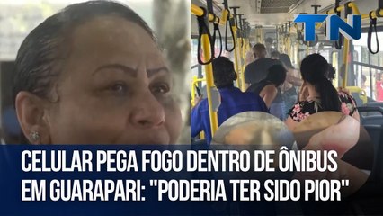 Celular pega fogo dentro de ônibus em Guarapari: "Poderia ter sido pior" | Mundo Digital