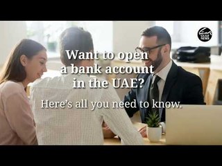 How to set up a bank account in the UAE