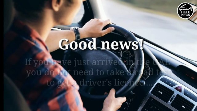 No need to apply for a UAE driving license if you fulfill these requirements