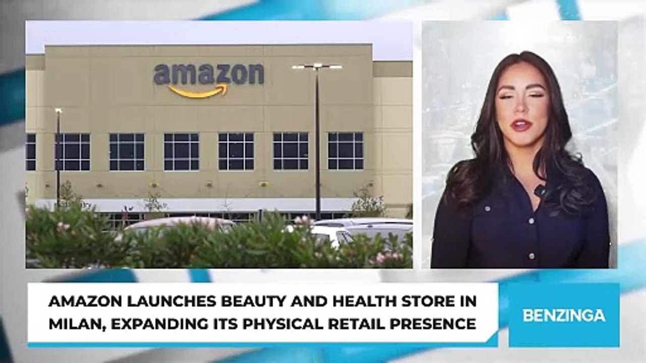 Amazon Launches Beauty And Health Store In Milan, Expanding Its Physical Retail Presence
