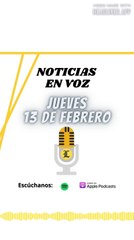 Resumen de Noticias | Jueves 13 de Febrero 2025