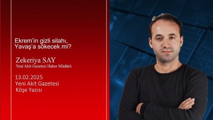 Zekeriya Say: Ekrem’in gizli silahı, Yavaş’a sökecek mi?