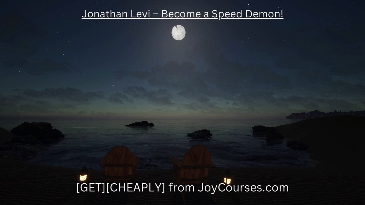 (JoyCourses.com)(Cheap) Jonathan Levi – Become a Speed Demon!