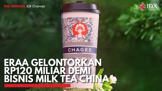 ERAA Gelontorkan Rp120 Miliar Demi Bisnis Milk Tea China