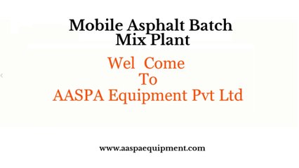 Asphalt batch mix plant by AASPA EQUIPMENTS PVT.LTD.