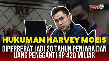Hukuman Harvey Moeis Diperberat jadi 20 Tahun Penjara dan Uang Pengganti Rp 420 Miliar