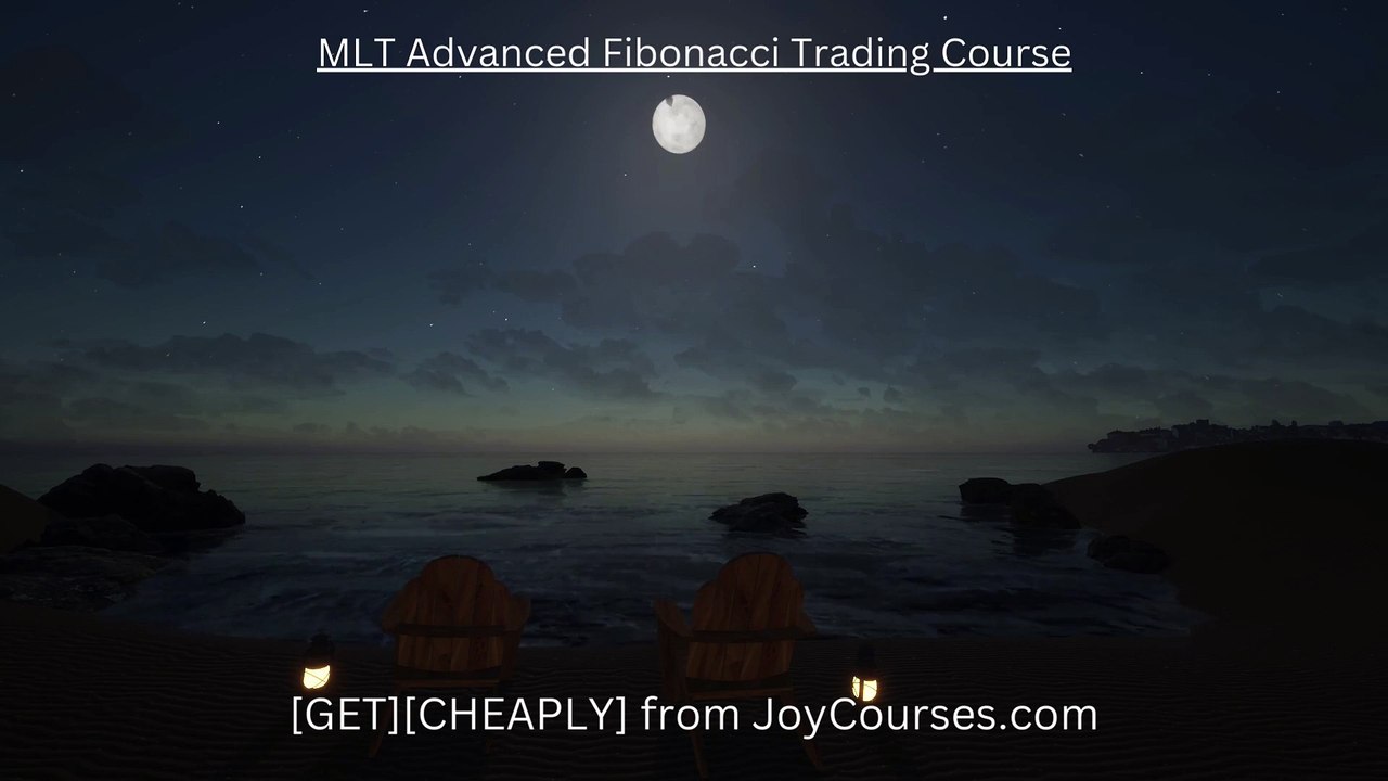 (JoyCourses.com)(Cheap) MLT Advanced Fibonacci Trading Course