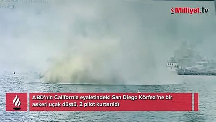 ABD'de askeri uçak San Diego Körfezi'ne düştü! 2 pilot kurtarıldı