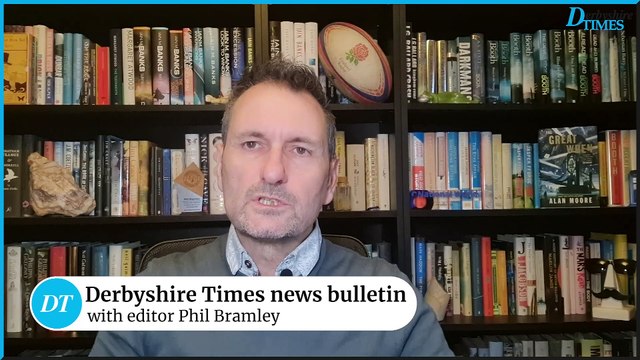 Derbyshire Times news bulletin 13th February 2025