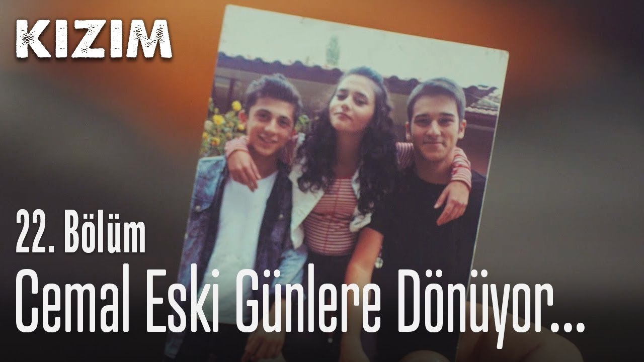 Cemal eski günlere dönüyor... - Kızım 22. Bölüm