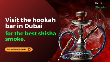 Make your occasion more memorable with Hookah Bar Dubai