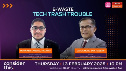 Consider This: e-Waste (Part 2) — Malaysia’s Silent Environmental Emergency
