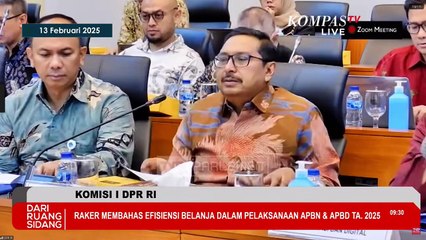 [FULL] Tanya Jawab Komisi I DPR dan Kemkomdigi soal Efisiensi Anggaran, Soroti Nasib Karyawan