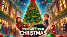You Can't Fight Christmas - HD Christmas  Full movie in english