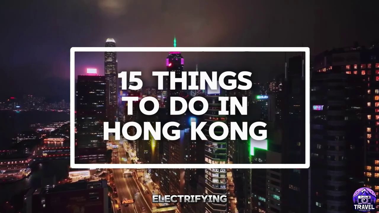 15 Best Places to visit in Hong Kong and 4 Things not to do in Hong Kong