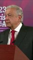 Afirma AMLO que el PAN está molesto porque Samuel García ha ganado terreno