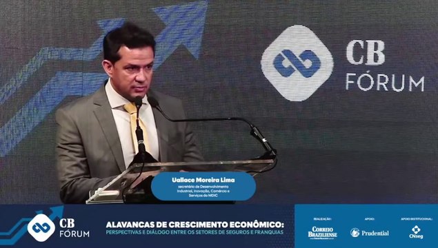 B.Fórum: Seguros e franquias | Uallace Moreira Lima: Secretário de desenvolvimento industrial, inovação, comércio e serviços do MDIC