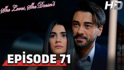 She Loves She Doesn't Episode 71 (HD Version)