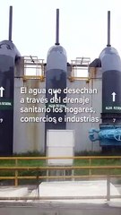 Conoce la planta de tratamiento de aguas residuales Dulces Nombres