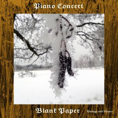 Blank Paper - Piano Concert: Winter Day, just letting your mind wander over the scenery.