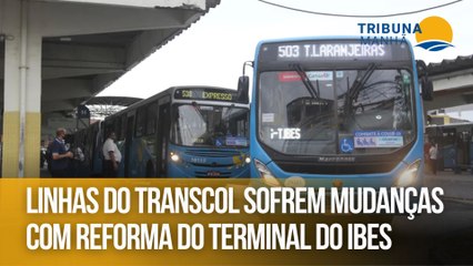 Linhas do Transcol sofrem mudanças com reforma do Terminal do Ibes