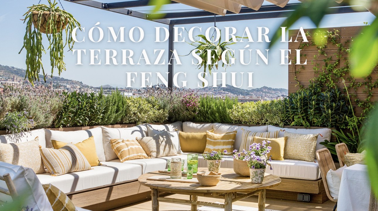 Cómo decorar la terraza según el Feng Shui