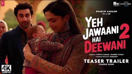 Yeh Jawaani Hai Deewani 2 : Trailer | Ranbir Kapoor, Deepika Padukone | New Movie Trailer 2025 |YJHD