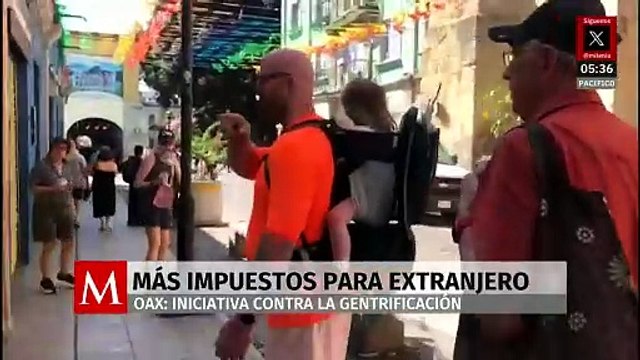 Proponen elevar impuesto a extranjeros que adquieran propiedades en Oaxaca