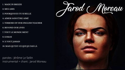 Jarod Moreau - Premier album (FULL ALBUM)