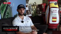 Dubai’s Adri Arnaus: Tokyo Olympics 2020 more than just a golf challenge