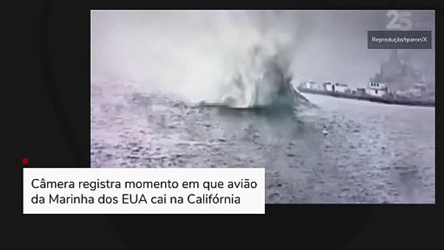 Câmera registra momento em que avião da Marinha dos EUA cai na Califórnia