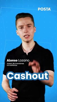 Conoce la estrategia de cashout en bienes raíces
