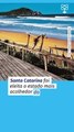Santa Catarina é eleito o estado mais acolhedor do Brasil