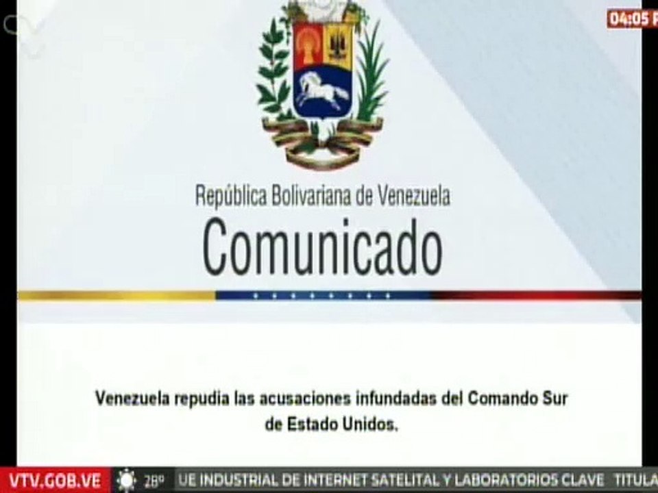 Comunicado | Venezuela rechaza acusaciones infundadas por el Comando Sur de Estados Unidos