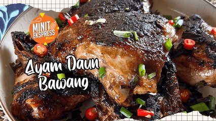 Ayam Daun Bawang, Aroma Memikat Pasti Berselera