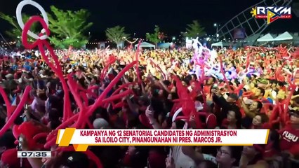 Kampanya ng 12 senatorial candidates ng administrasyon sa Iloilo City, pinangunahan ni PBBM