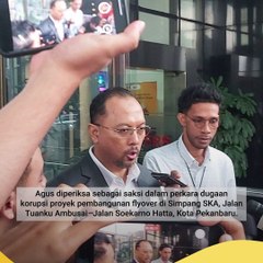 Kasus Korupsi Flyover Simpang SKA, Pensiunan PNS hingga Anggota DPR Ini Diperiksa KPK