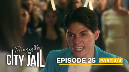 Prinsesa Ng City Jail: Princess' special surprise gone wrong! (Episode 25 - Part 3/3)