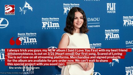 Selena Gomez will drop a new album with her fiancé Benny Blanco next month