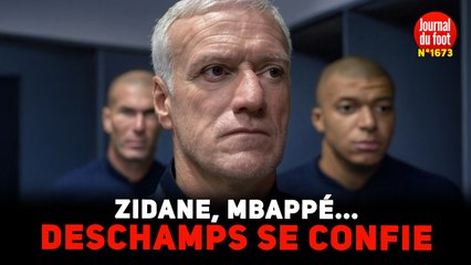 ZIDANE, MBAPPÉ, son avenir... Les confidences de Deschamps
