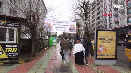 Pankartı görenler hayrete düştü! Tartıştığı eşine böyle seslendi