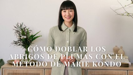 Cómo doblar los abrigos de plumas con el método de Marie Kondo