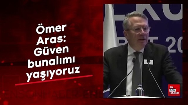 TÜSİAD Yüksek İstişare Başkanı Ömer Aras: Ülke olarak moralimiz bozuk