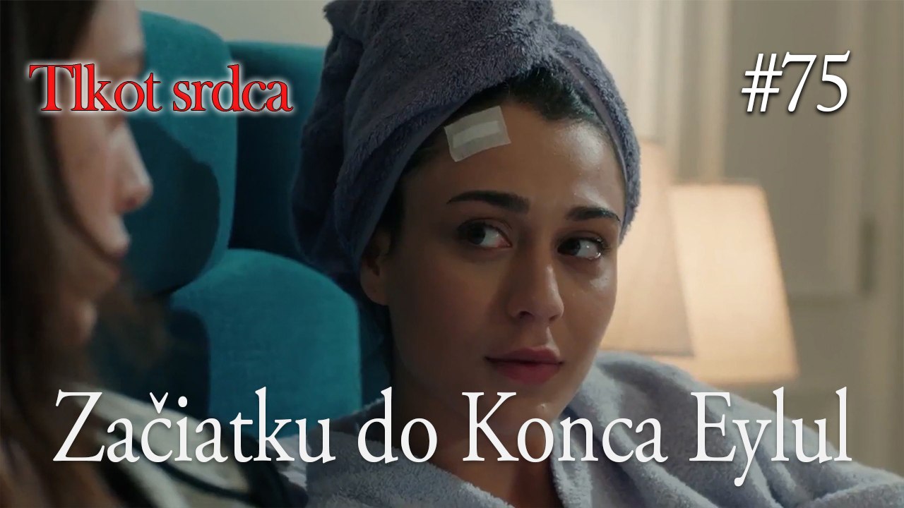 Začiatku do Konca Eylul  #75
