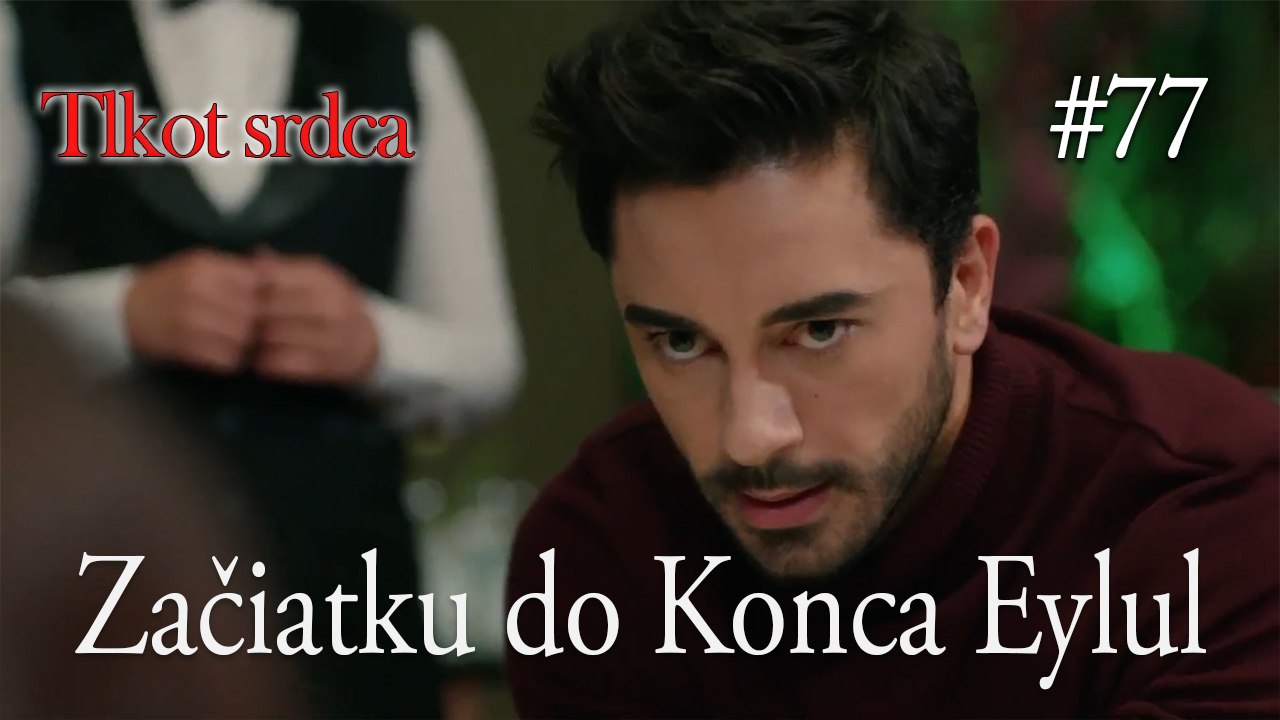 Začiatku do Konca Eylul  #77